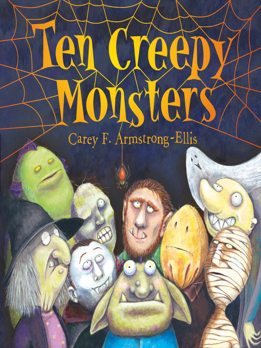 Title details for Ten Creepy Monsters by Carey F. Armstrong-Ellis - Available